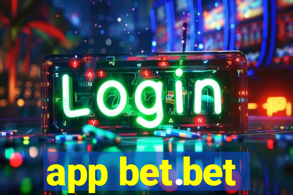 app bet.bet